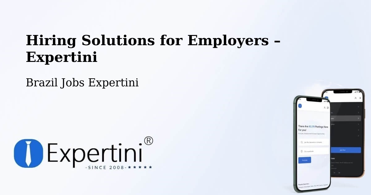 Hiring Solutions for Employers in Formosa - Formosa, Brazil Jobs Expertini