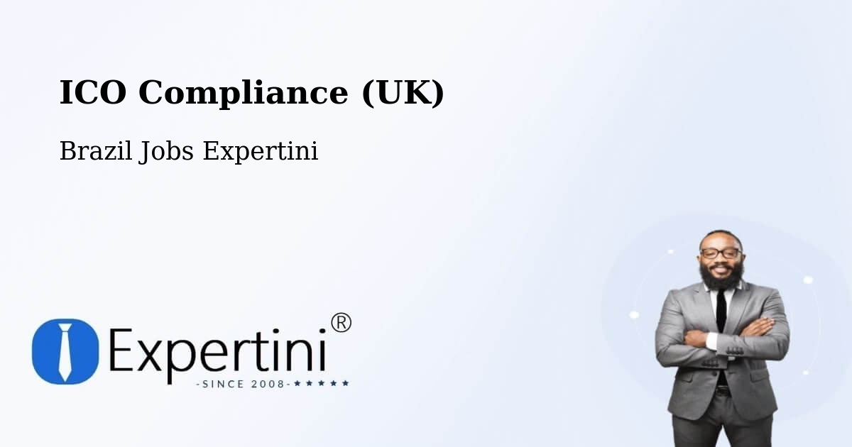 UK Data Protection & ICO Compliance – Formosa - Brazil Jobs Expertini