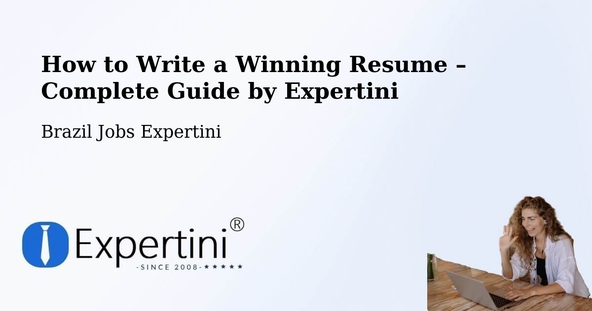 Resume Writing Guide for Job Seekers – Formosa - Formosa, Brazil Jobs Expertini